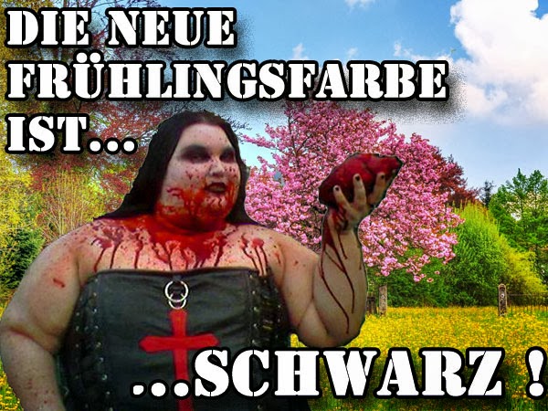 Frühlingsfarbe Schwarz - Dicke Gothic Frau - lustige Bilder mit Text